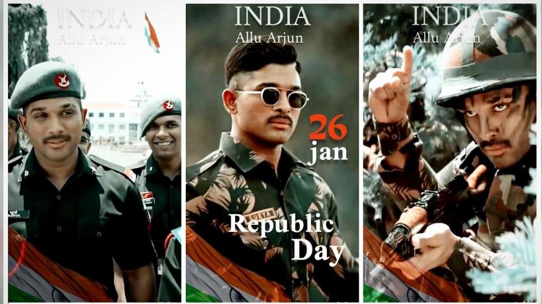 Indian Army WhatsApp Status | Allu Arjun Status | Sainika Song Status | Republic Day Status